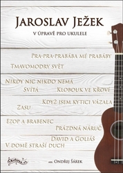 Šárek, Ondřej - Jaroslav Ježek v úpravě pro ukulele