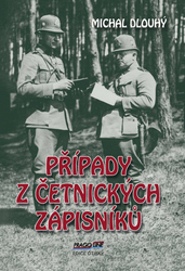 Dlouhý, Michal - Případy z četnických zápisníků