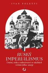 Foletti, Ivan - Ruský imperialismus