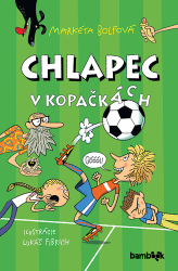 Bolfová, Markéta - Chlapec v kopačkách