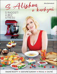 Karmašová, Alice - S Alishou v kuchyni