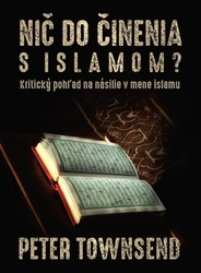 Townsend, Peter - Nič do činenia s islamom?