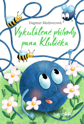 Medzvecová, Dagmar - Vykutálené příhody pana Klubíčka