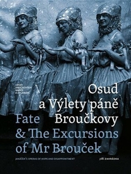 Zahrádka, Jiří - Osud a Výlety páně Broučkovy