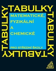 Mikulčák, J. - Matematické, fyzikální a chemické tabulky pro střední školy