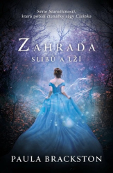 Brackston, Paula - Zahrada slibů a lží