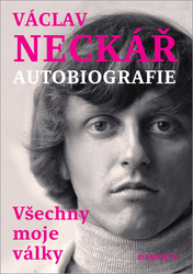 Neckář, Václav - Václav Neckář Autobiografie