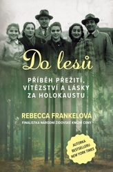 Frankelová, Rebecca - Do lesů