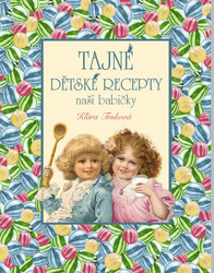 Trnková, Klára - Tajné dětské recepty