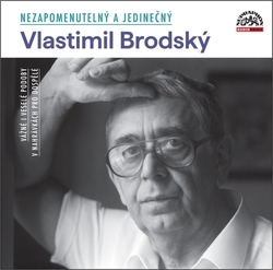 Brodský, Vlastimil - Nezapomenutelný a jedinečný