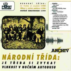 Národní třída - Je třeba si zvykat / Vlhkost v nočním autobusu