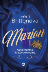 Britton, Fern - Marion Guvernantka královské rodiny