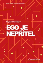 Holiday, Ryan - Ego je nepřítel