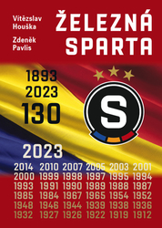 Houška, Vítězslav; Pavlis, Zdeněk - Železná Sparta – 130 let