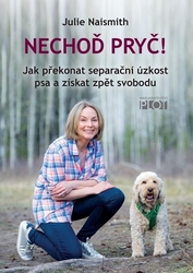 Naismith, Julie - Nechoď pryč!