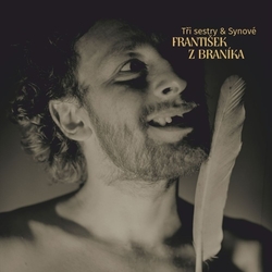 Tři sestry & Synové, - František z Braníka