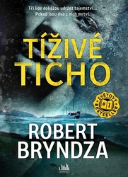 Bryndza, Robert - Tíživé ticho