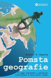 Kaplan, Robert D. - Pomsta geografie