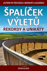 Soukup, Vladimír; Ludvík, Petr - Špalíček výletů Rekordy a unikáty