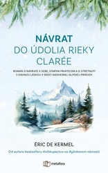 Kermel de, Eric - Návrat do údolia rieky Clarée