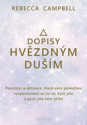 Campbell, Rebecca - Dopisy hvězdným duším