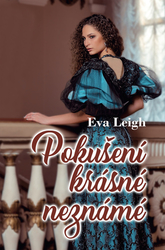 Leigh, Eva - Pokušení krásé neznámé