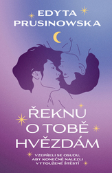 Prusinowska, Edyta - Řeknu o tobě hvězdám