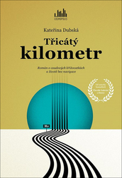 Dubská, Kateřina - Třicátý kilometr