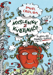 Chlouba, Pavel - Myšlenky z květináče