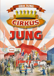 Jung, Erik - Cirkus Jung