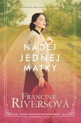 Riversová, Francine - Nádej jednej matky