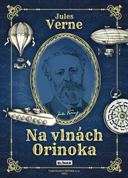 Verne, Jules - Na vlnách Orinoka