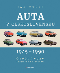 Tuček, Jan - Auta v Československu 1945-1990