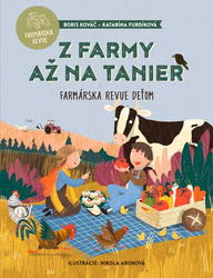 Kováč, Boris; Furdíková, Katarína - Z farmy až na tanier