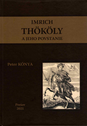 Kónya, Peter - Imrich Thököly a jeho povstanie