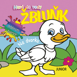 Hurá do vody Žbluňk Na dvorku