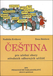 Kvítková, Naděžda - Čeština pro učební obory středních odborných učilišť