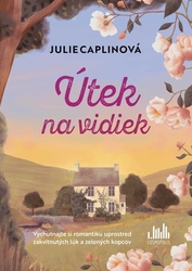 Caplinová, Julie - Útek na vidiek