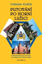 Košťál, Vratislav - Putování po Horní Lužici