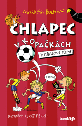Bolfová, Markéta - Chlapec v kopačkách