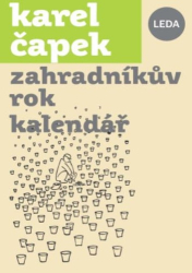 Čapek, Karel; Hrach, Pavel - Zahradníkův rok kalendář