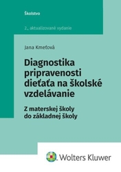 Kmeťová, Jana - Diagnostika pripravenosti dieťaťa na školské vzdelávanie