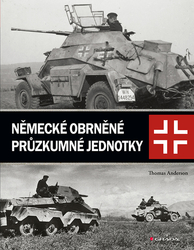 Anderson, Thomas - Německé obrněné průzkumné jednotky