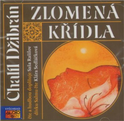 Džibrán, Chalíl - Zlomená křídla