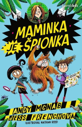 McNab, Andy; Frenchová, Jess; Reed, Nathan - Maminka je špionka