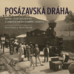 Černý, Karel; Navrátil, Martin - Posázavská dráha
