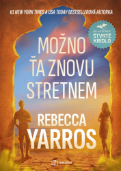 Yarros, Rebecca - Možno ťa znovu stretnem