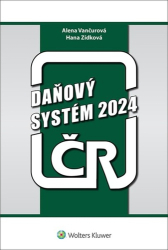 Vančurová, Alena; Zídková, Hana - Daňový systém ČR 2024