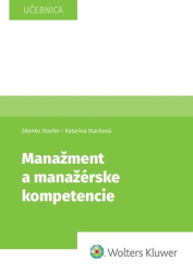 Stacho, Zdenko; Stachová, Katarína - Manažment a manažérske kompetencie