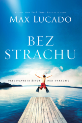 Lucado, Max - Bez strachu